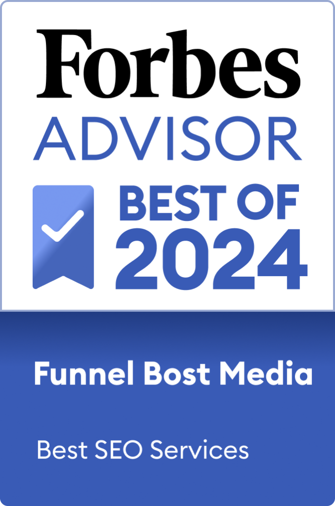 Forbes Advisor Best of 2024 | Funnel Boost Media Best SEO Services